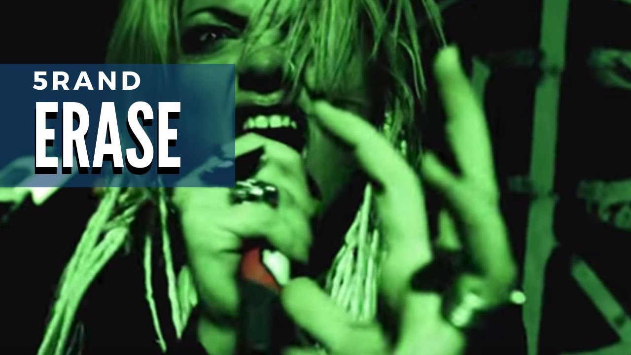5RAND - Erase (Official Video)