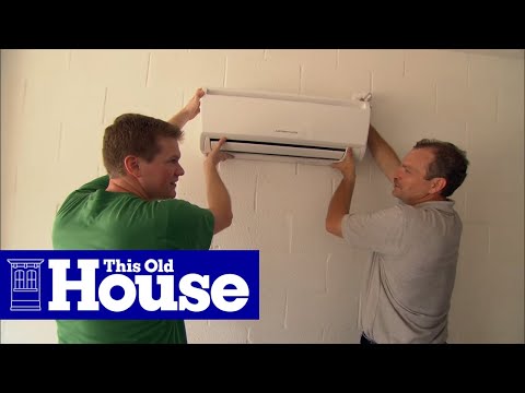 How to Install a Ductless Mini-Split Air Conditioner – This Old House