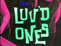 THE LUV'D ONES- 