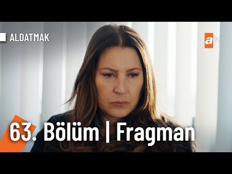 Aldatmak 63. Bölüm Fragmanı                                                                                                                                                                                                                               