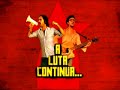 A Luta Continua 2 - 2/3 (Grândola) A Luta Continua 2 - 2/3 (Grândola)