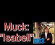 Muck - Isabell
