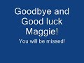 Farewell Song to Maggie Roe - Centennial 2008 (CCVI)