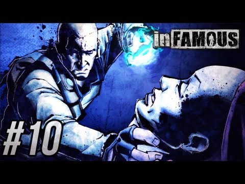 inFAMOUS - Episode 10 "Alden Strikes" (Good Karma / Platinum Guide)