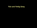 Fick und Fertig