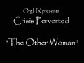 Crisis Perverted