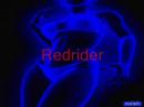 Redrider biotch!!!!! Redrider biotch!!!!!