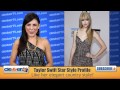 Taylor Swift: Star Style Profile