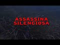 ASSASSINA SILENCIOSA. ASESINA SILENCIOSA.