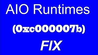 AIO Runtimes  pack (0xc000007b)