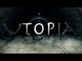 Utopia - Trailer