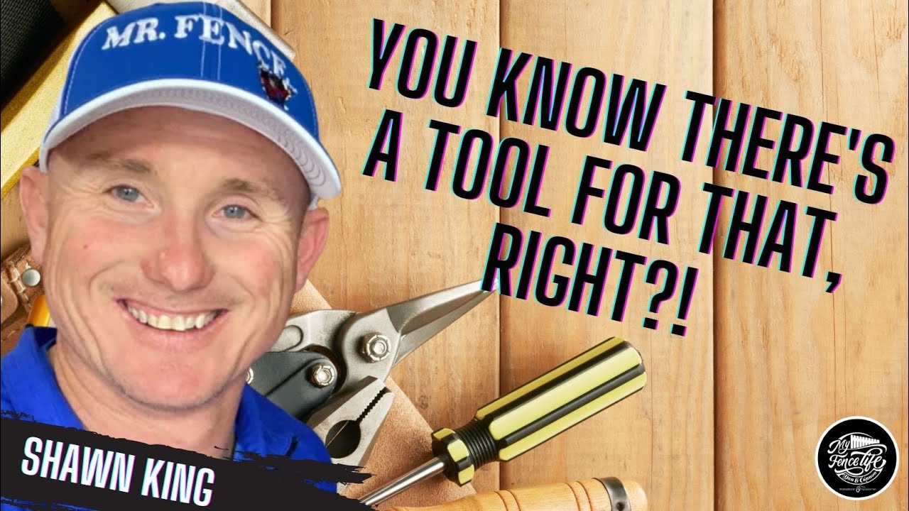 Need the right fencing tool to be more productive. Shawn King has the answers for you.