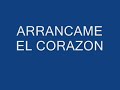 MANA ARRANCAME EL CORAZON ALBUM AMAR ES COMBATIR