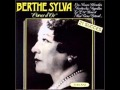 Berthe Sylva - Fleur de mis�re