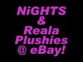NiGHTS and Reala Plush for SALE