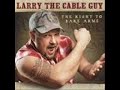 WWJD-Larry the cable guy