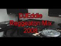 reggaeton mix 2008 by elboricua djeddie