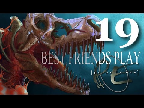 Best Friends Play Parasite Eve (Part 19)