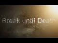 Break until Death 2013
