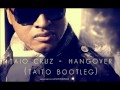 Taio Cruz - Hangover (TAITO Bootleg)