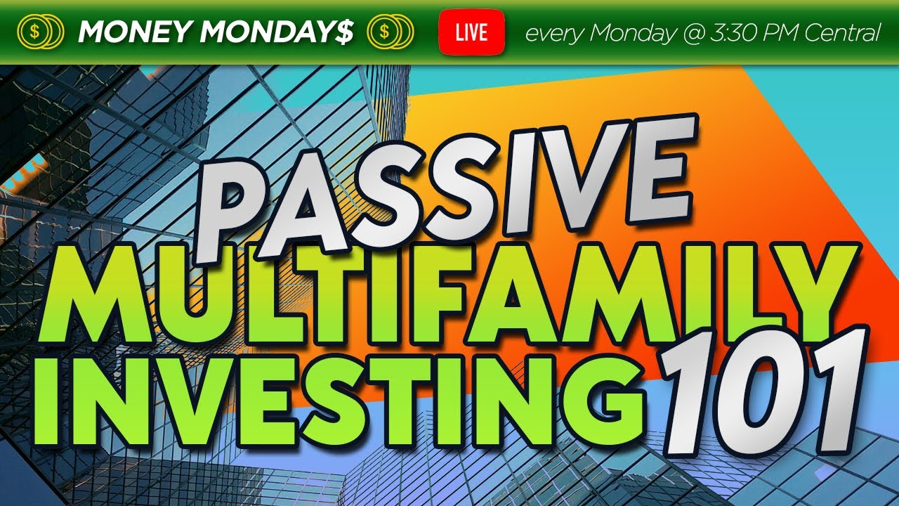 The In's and Out's of Passive Multifamily Real Estate Investing!