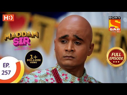 Maddam sir - Ep 257 - Full Episode - 21st July, 2021
