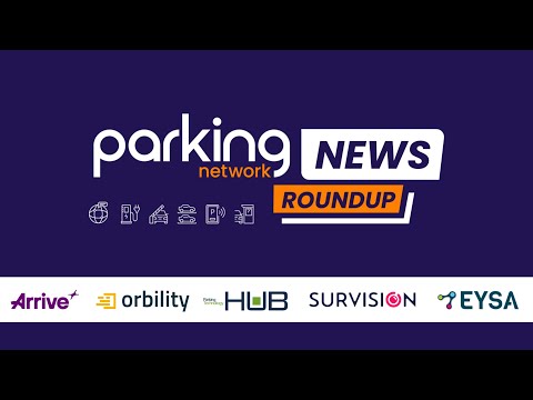 Parking Network News Roundup: Rebrand, Global Growth & Smart Parking Upgrades | Ep. 8 – May & June