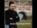 Erkan Ünal - Sende Olsan - Benim Gibi (UH)