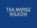 TSA MARSZ WILKÓW FULL VERSION