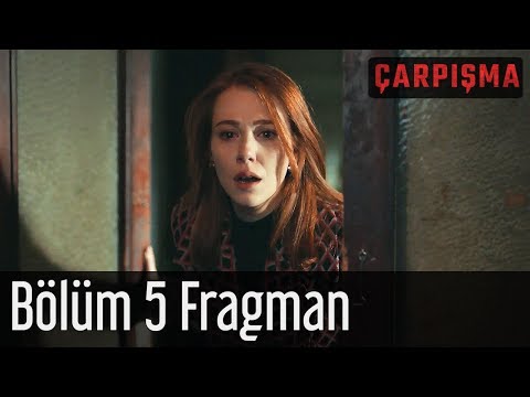 Çarpışma 5. Bölüm Fragmanı                                                                                                                                                                                                                                