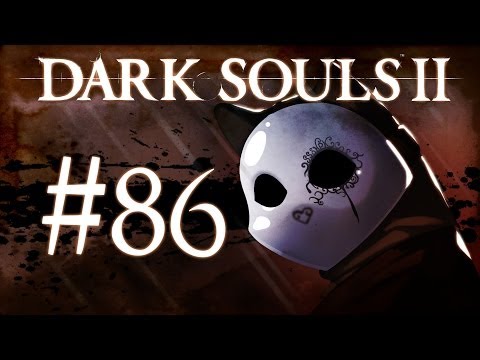 Dark Souls 2 Gameplay Walkthrough w/ SSoHPKC Part 86 - Tough Times in the Shrine