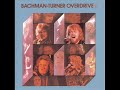 Bachman-Turner Overdrive - Blown, Mar '74