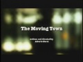 THE MOVING TOWN - AUDIENCE FEEDBACK