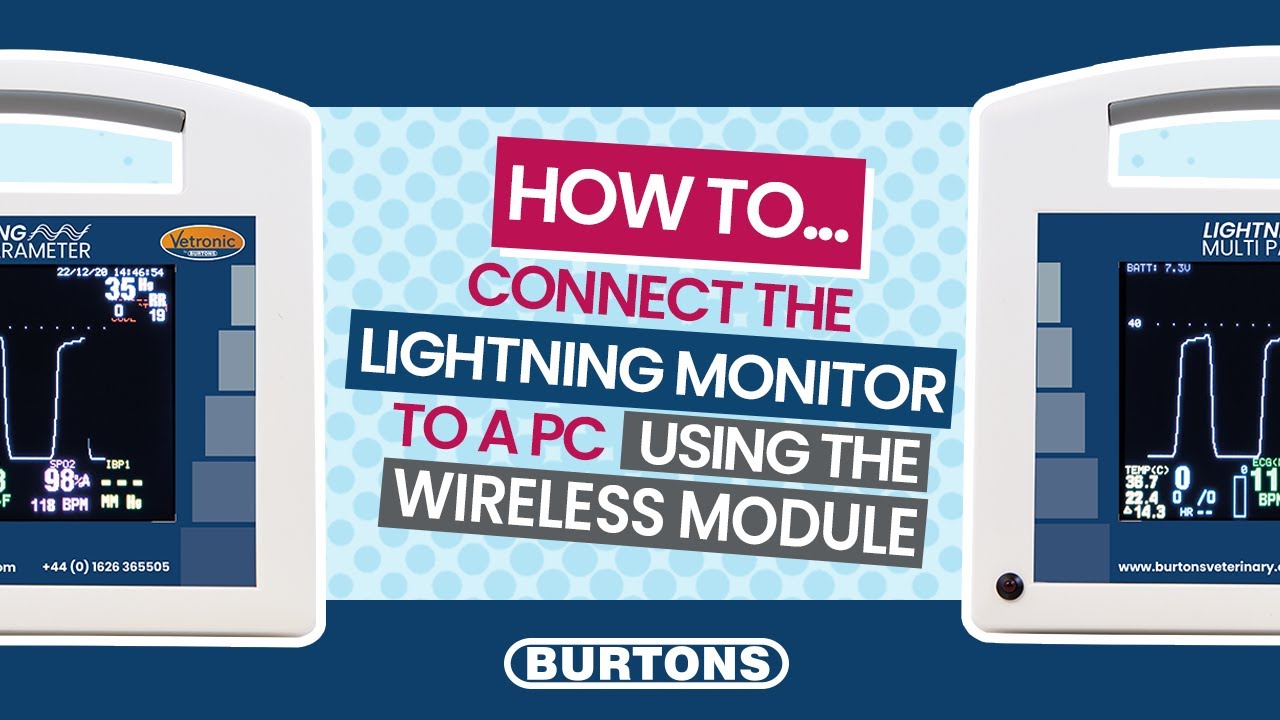 How To Connect the Lightning Monitor to a PC using the Wireless Module