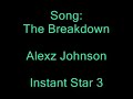 Alexz Johnson, The Breakdown