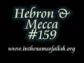 Hebron amp Mecca Part 159