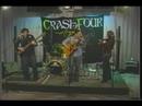 CrashFour \"Come Down On Me\"