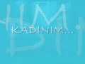 KADINIM (Tanju Okan)