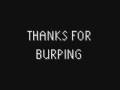 Burping Away Episode 1