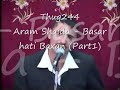 Aram Shaida - Basar Hati Baxan(Part1)