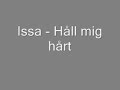 Issa - Håll mig hårt