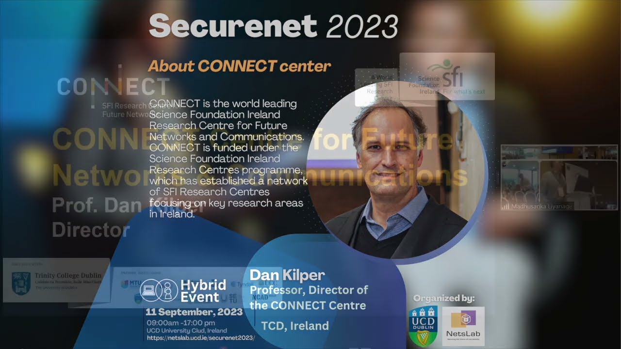 SECURENET 2023 - About CONNECT centre - Dan Kilper