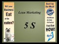 Lean Marketing 5S Overview Lean Marketing 5S Overview