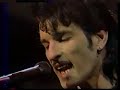 Willy DeVille -  I Must be Dreaming - Live
