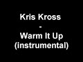 Kris Kross - Warm It Up (instrumental)