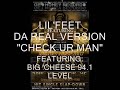 this is lil'feet new hit single featuring big chesse 4rm 94.1 and level