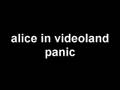 Alice in Videoland - Panic