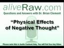 Physical Effects of Negative Thoughts