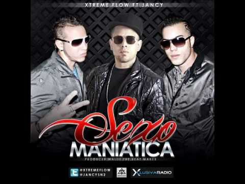 Xtreme Flow Ft. Jancy @ Sexo Maniatica (Preview) -