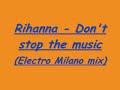 rihanna   dont stop the music   electro milano mix  